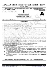 Analog Ias Institute Test Series - 2019 C.S.(P)-2019 Do Not Open This Booklet Until You Are Asked to Do So T.B.C.: Pgkb-A-Aprt Test Booklet Series