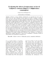 Evaluating the Effects of Temperature on Larval Calliphora Vomitoria (Diptera: Calliphoridae) Consumption