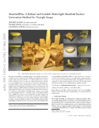 Manifoldplus: a Robust and Scalable Watertight Manifold Surface Generation Method for Triangle Soups