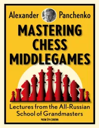 Mastering Chess Middlegames: Lectures from the All-Russian