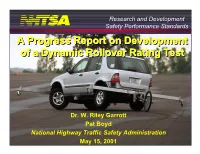 A Progress Report on Development of a Dynamic Rollover