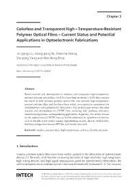 Colorless and Transparent High – Temperature-Resistant Polymer Optical Films – Current Status and Potential Applications in Optoelectronic Fabrications
