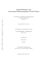 Graph Relations and Constrained Homomorphism Partial Orders (Relationen Von Graphen Und Partialordungen Durch Spezielle Homomorphismen) Long, Yangjing