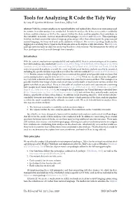 Tools for Analyzing R Code the Tidy Way by Lucy D’Agostino Mcgowan, Sean Kross, Jeffrey Leek