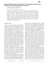 A Basic Michelson Laser Interferometer for the Undergraduate Teaching Laboratory Demonstrating Picometer Sensitivity Kenneth G