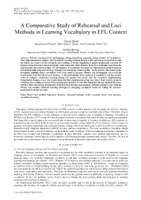 A Comparative Study of Rehearsal and Loci Methods in Learning Vocabulary in EFL Context