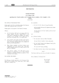 COUNCIL DECISION of 11 February 2014 Appointing Three Danish Members and Five Danish Alternate Members of the Committee of the Regions (2014/79/EU)