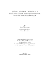 Minimax Admissible Estimation of a Multivariate Normal Mean and Improvement Upon the James-Stein Estimator