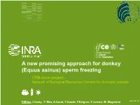 Sperm Freezing CRB-Anim Project : Network of Biological Resources Centers for Domestic Animals
