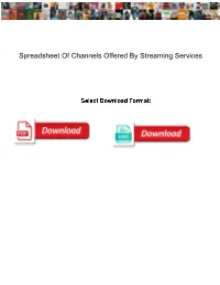 Spreadsheet of Channels Offered by Streaming Services