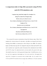A Comparison Study of Ridge Filter Parameter Using FLUKA And