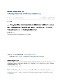 An Analysis of the Confessionalism of Edmund Schlink, Based on His