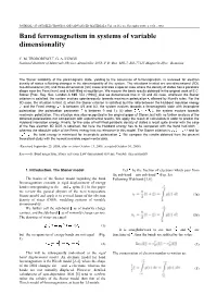 Band Ferromagnetism in Systems of Variable Dimensionality