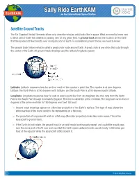 Satellite Ground Tracks the Six Classical Orbital Elements Allow Us to Describe What an Orbit Looks Like in Space