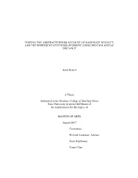 Testing the Abstractedness Account of Base-Rate Neglect, and the Representativeness Heuristic,Using Psychological Distance