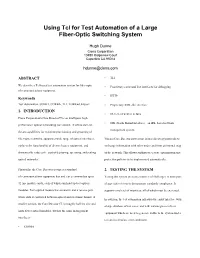 Using Tcl for Test Automation of a Large Fiber-Optic Switching System