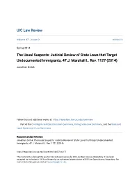 Judicial Review of State Laws That Target Undocumented Immigrants, 47 J. Marshall L. Rev. 1127 (2014)