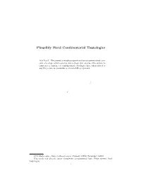Plausibly Hard Combinatorial Tautologies