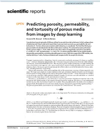 Predicting Porosity, Permeability, and Tortuosity of Porous Media from Images by Deep Learning Krzysztof M