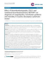 Effect of Thromboelastography (TEG®) and Rotational Thromboelastometry (ROTEM®) on Diagnosis of Coagulopathy, Transfusion Guid