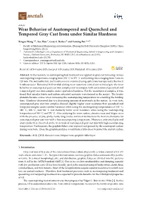Wear Behavior of Austempered and Quenched and Tempered Gray Cast Irons Under Similar Hardness