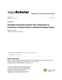 Wrongfully Incarcerated and Never Fully Compensated: an Examination of Indiana's Failure to Indemnify Exonerated Inmates