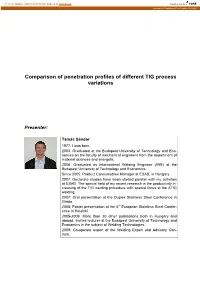 Comparison of Penetration Profiles of Different TIG Process Variations