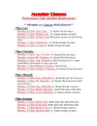 The Following Classes Will Be Performing