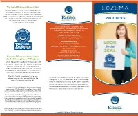PRODUCTS Physicians and Scientists Dedicated to Eczema Patients and Research
