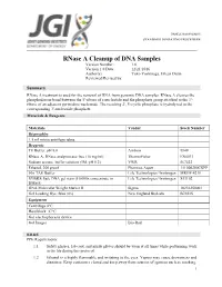 Rnase a Cleanup of DNA Samples Version Number: 1.0 Version 1.0 Date: 12/21/2016 Author(S): Yuko Yoshinaga, Eileen Dalin Reviewed/Revised By