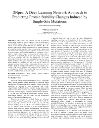 Dnpro: a Deep Learning Network Approach to Predicting Protein Stability Changes Induced by Single-Site Mutations Xiao Zhou and Jianlin Cheng*