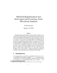 Manifold Regularization and Semi-Supervised Learning: Some Theoretical Analyses
