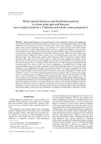 Molar Enamel Thickness and Distribution Patterns in Extant Great Apes and Humans: New Insights Based on a 3-Dimensional Whole Crown Perspective REIKO T