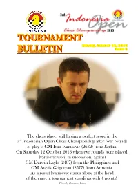 The Chess Player Still Having a Perfect Score in the 3Rd Indonesian Open