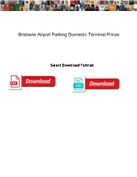 Brisbane Airport Parking Domestic Terminal Prices Tvout