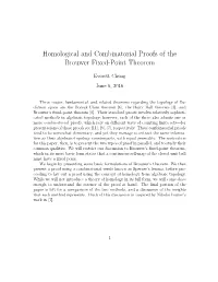 Homological and Combinatorial Proofs of the Brouwer Fixed-Point Theorem