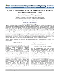 International Journal of Computer Sciences and Engineering Open Access a Study on Applications of AI, ML, DL and Blockchain in H