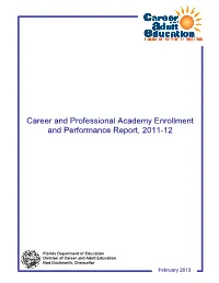 Career and Professional Academy Enrollment and Performance Report, 2011-12