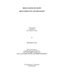 Drop-On-Demand Inkjet Drop Formation and Deposition