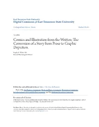The Conversion of a Story from Prose to Graphic Depiction. Kayla A