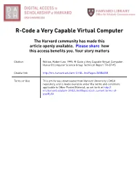 R-Code a Very Capable Virtual Computer