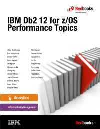 IBM Db2 12 for Z/OS Performance Topics