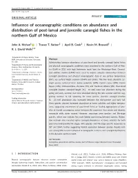 Influence of Oceanographic Conditions on Abundance and Distribution of Post-Larval and Juvenile Carangid Fishes in the Northern Gulf of Mexico