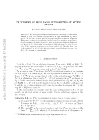 Properties of High Rank Subvarieties of Affine Spaces 3