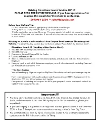 Driving Directions Lower Yakima MP 19 PLEASE READ the ENTIRE MESSAGE