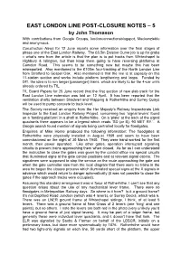 EAST LONDON LINE POST-CLOSURE NOTES – 5 by John Thomason with Contributions from Google Groups, Londonconnectionsblogspot, Mackenzieblu and Anonymous