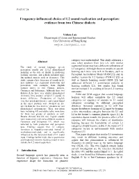 Frequency-Influenced Choice of L2 Sound Realization and Perception: Evidence from Two Chinese Dialects