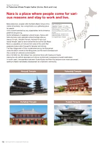Nara Is a Place Where People Come for Vari- Ous Reasons and Stay to Work and Live