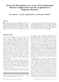 Preserved Recognition in a Case of Developmental Amnesia