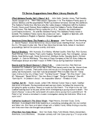TV Series Suggestions from Main Library Stacks #3